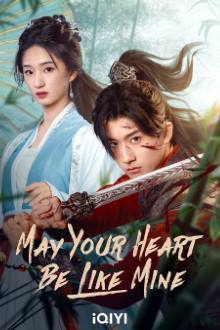 May Your Heart Be Like Mine (2025)